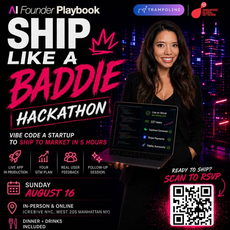 Cover Image for Ship Like a Baddie Hackathon: Vibe Code a Startup to Ship to Market (in-person + remote)