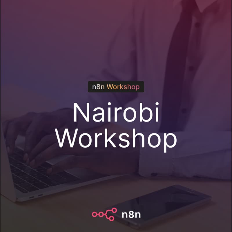 Cover Image for n8n Virtual Workshop Nairobi: Live Build Session
