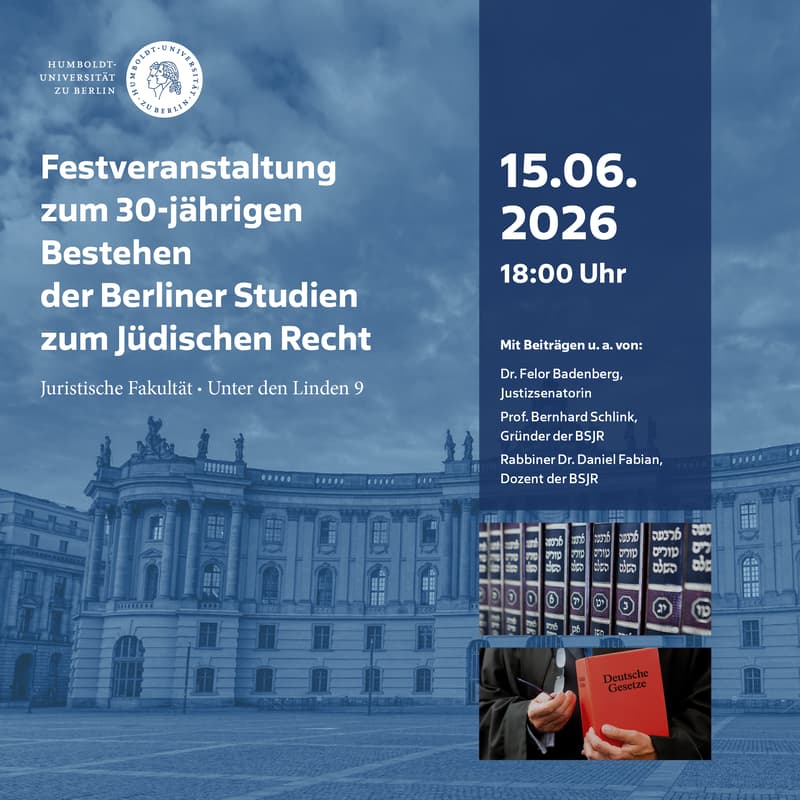 Cover Image for Festveranstaltung zum 30-jährigen Bestehen der Berliner Studien zum jüdischen Recht