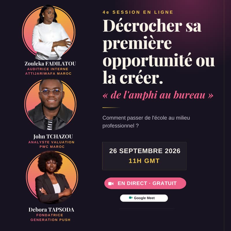 Cover Image for Session 4 : Décrocher sa place ou la créer✨