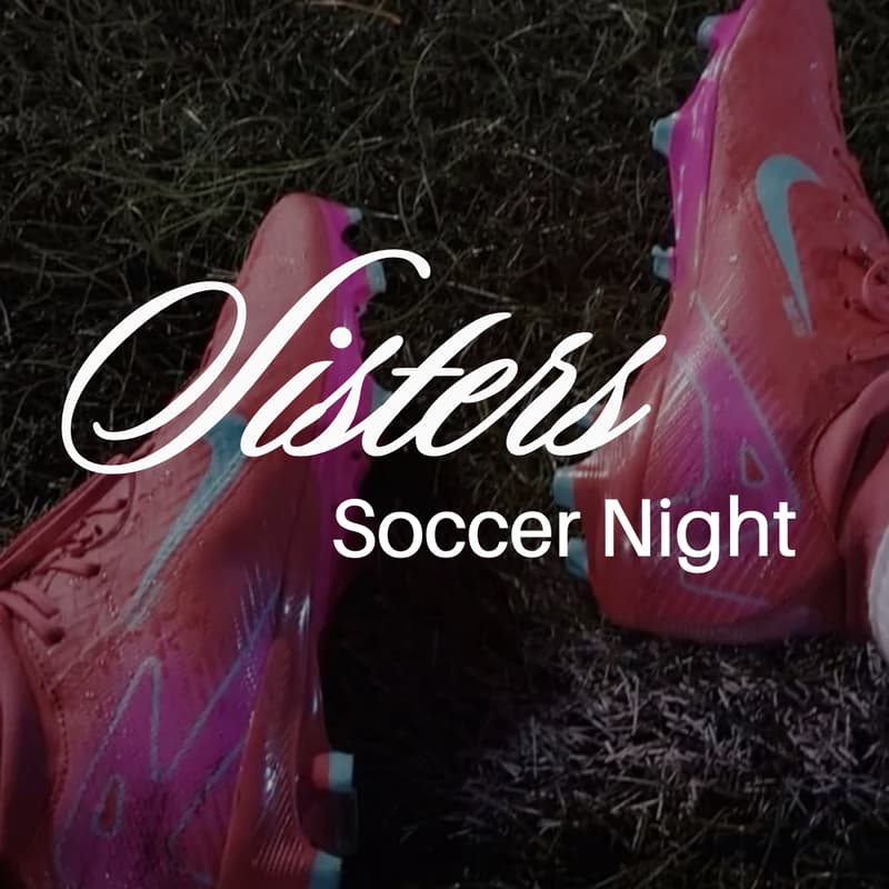 Cover Image for Sisters Soccer Night