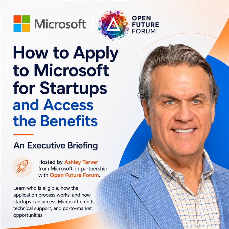 Cover Image for How to Join Microsoft for Startups and Unlock the Benefits: An Executive Briefing