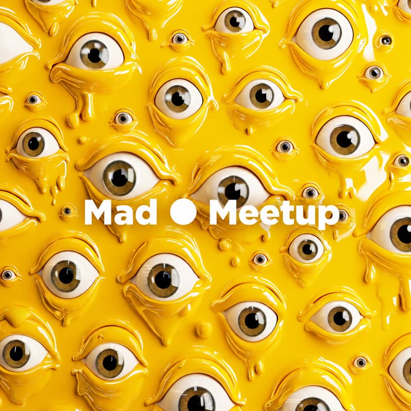 Cover Image for Mad ⚫ Meetup #31: Autoresearch & Avatars