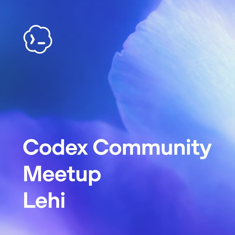 Cover Image for Codex Community Meetup – Lehi