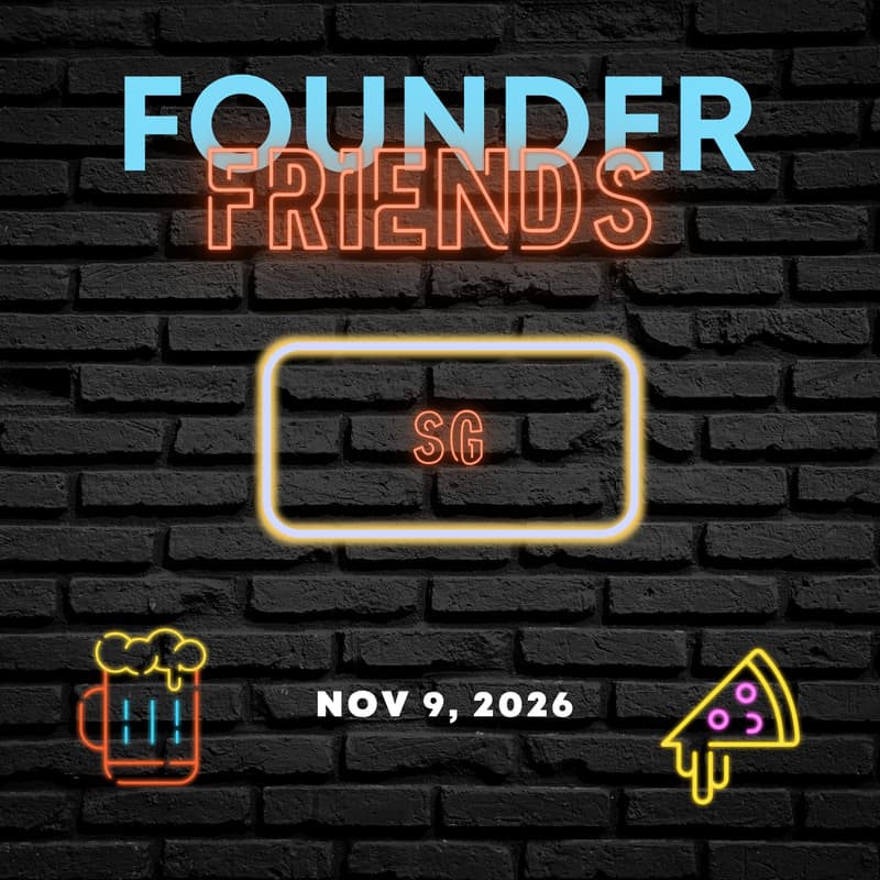 Cover Image for (TENTATIVE) Founder Friends SG
