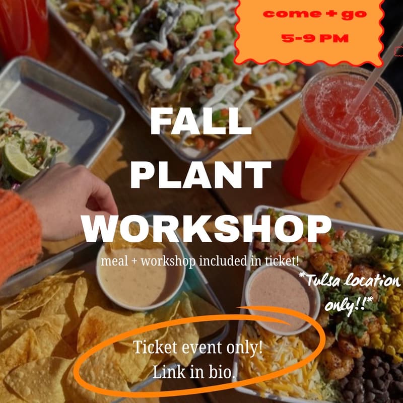 Cover Image for FALL PLANT WORKSHOP - TACOS 4 LIFE, TULSA X SOUTHWOOD LANDSCAPE AND GARDEN CENTER