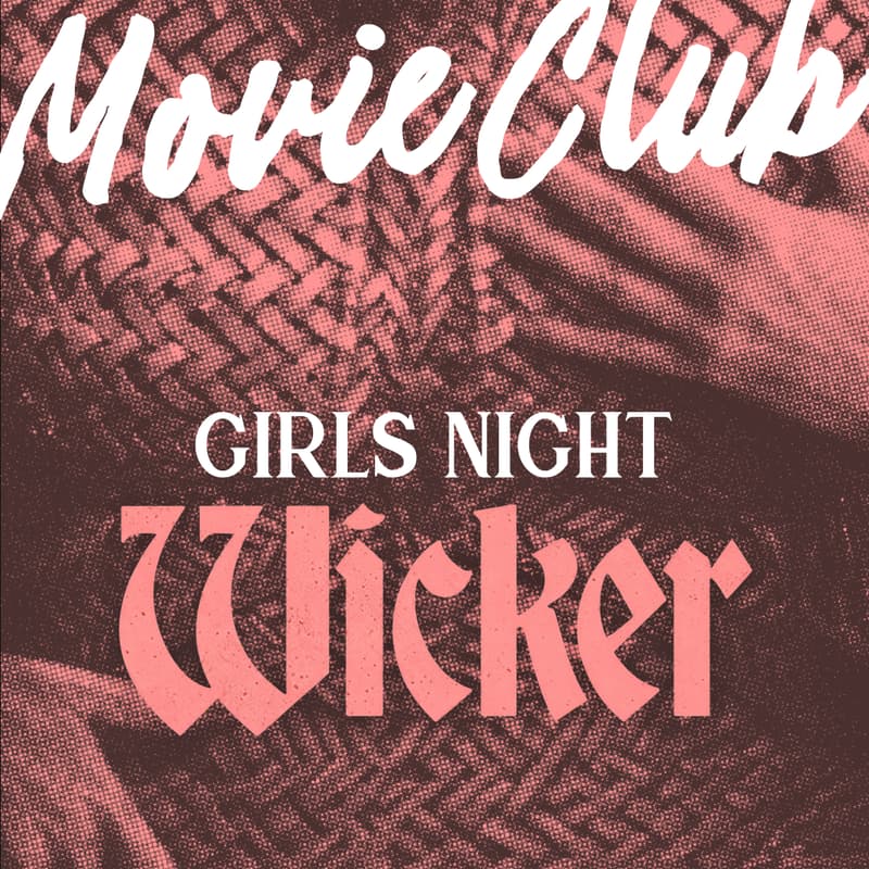 Cover Image for Girls' Night: Wicker