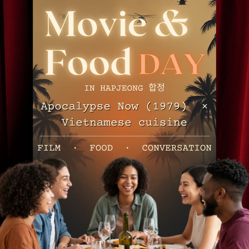 Cover Image for 🎬 Movie & Food Day: Apocalypse Now × Vietnamese Cuisine