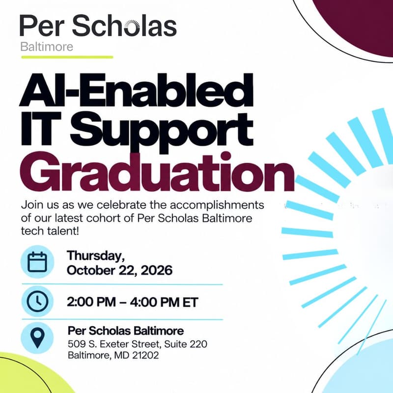 Cover Image for Per Scholas Baltimore AI-Enabled IT Support Graduation