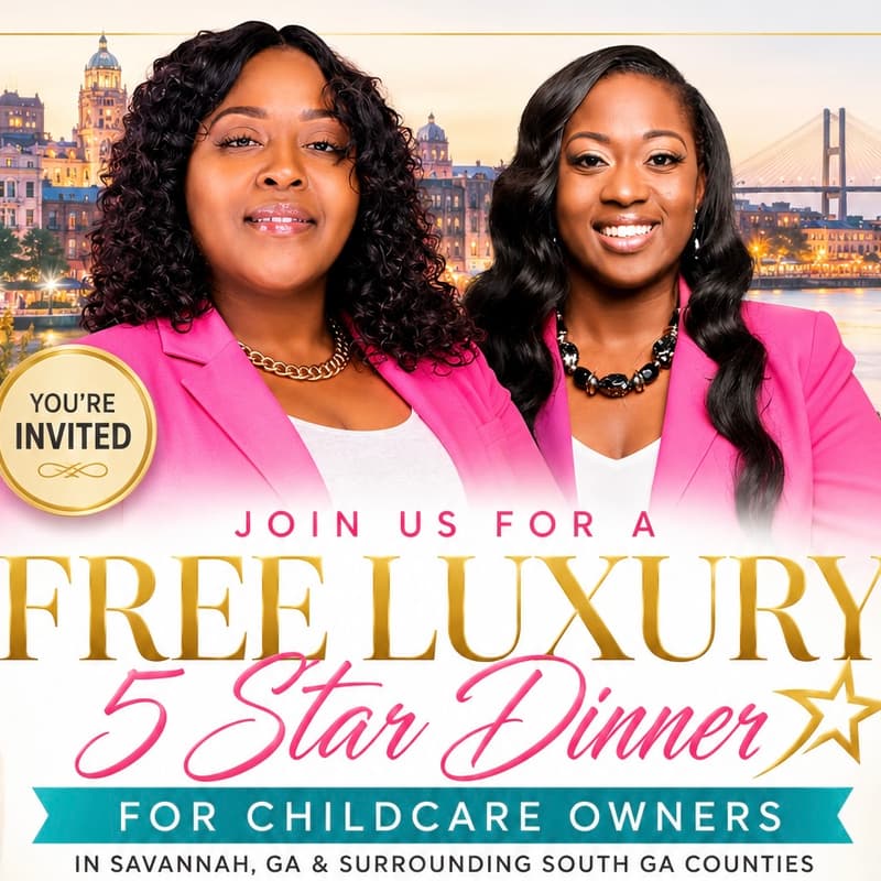 Cover Image for The 5 STAR Experience For Childcare Owners in Savannah, GA