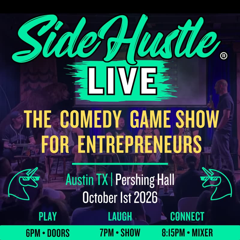 Cover Image for SideHustle® LIVE Comedy Game Show for Entrepreneurs in Austin, TX | Oct 1