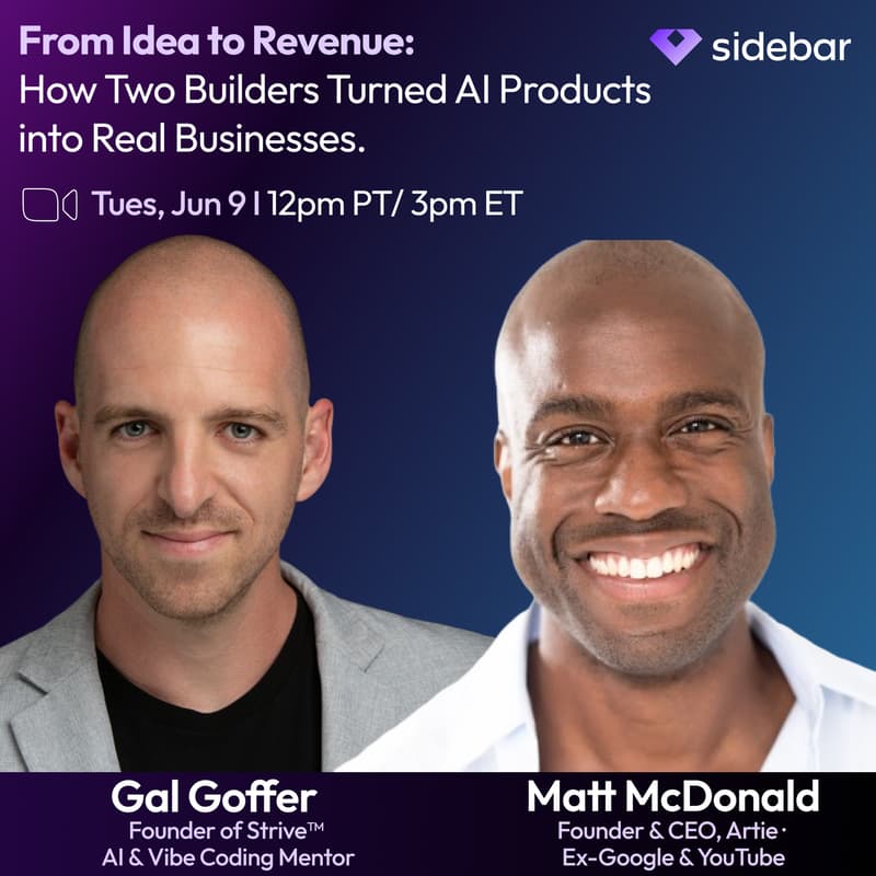 Cover Image for Sidebar Speaker Series: From Idea to Revenue: How Two Builders Turned AI Products into Real Businesses.