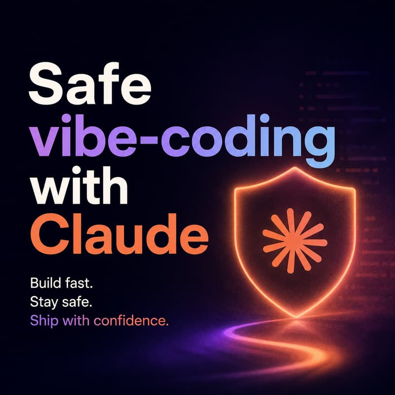 Cover Image for Safe vibe-coding with Claude