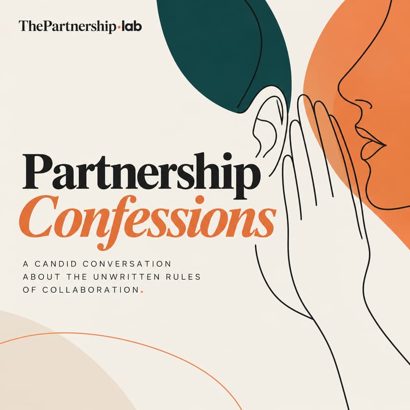 Cover Image for Partnership Confessions: What Nobody Tells You Before You Partner