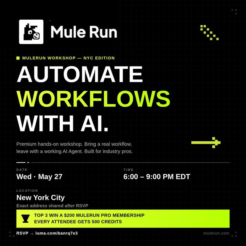 Cover Image for Automate Your Workflows with AI | MuleRun Workshop in NYC