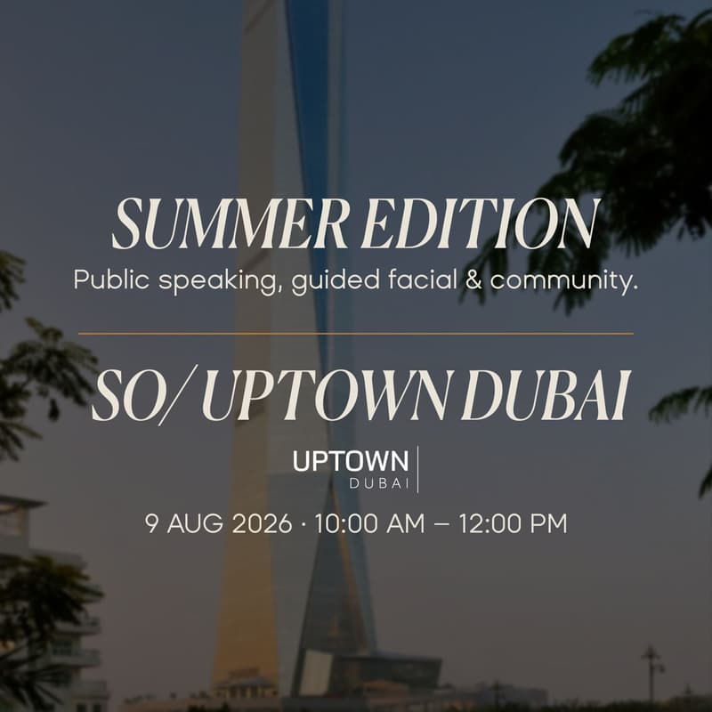 Cover Image for ARU Summer Edition : Confidence Facial Event for Ambitious Women in Dubai