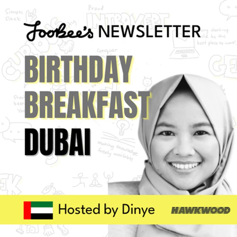 Cover Image for 🎂 JooBee's Newsletter Birthday Breakfast @Dubai