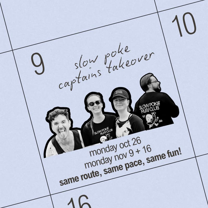 Cover Image for Slow Poke Run Club (no bag drop this week)