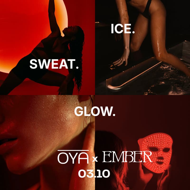 Cover Image for OYA x EMBER | Sweat. Ice. Glow.