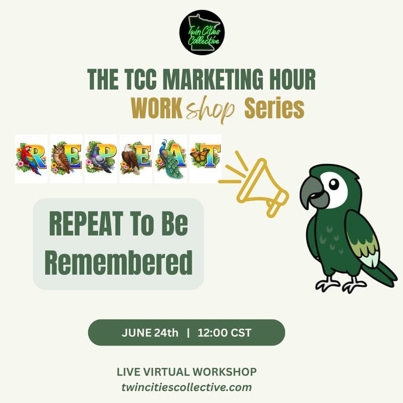 Cover Image for REPEAT Your Message: Show Up & Be Remembered