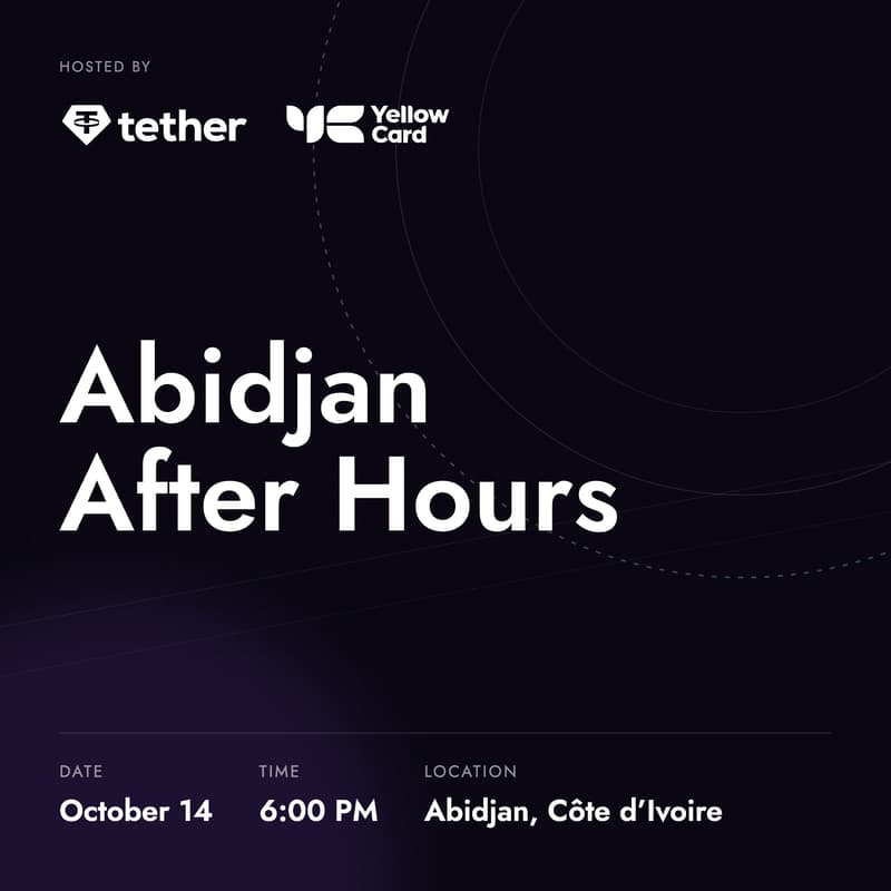Cover Image for Abidjan After Hours | Hosted by Tether & Yellow Card