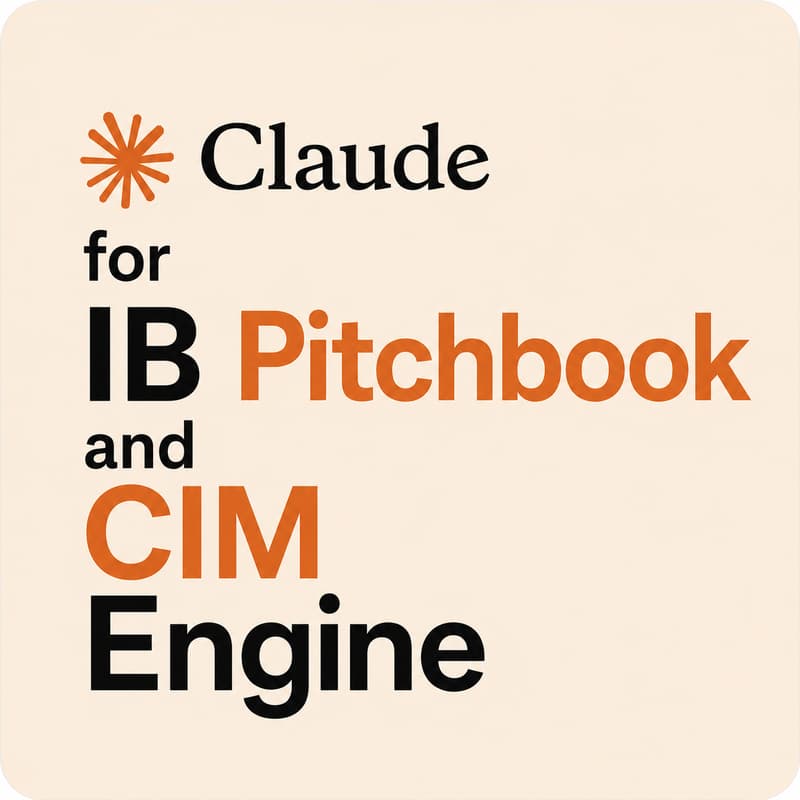 Cover Image for Claude for IB Pitchbook and CIM Engine