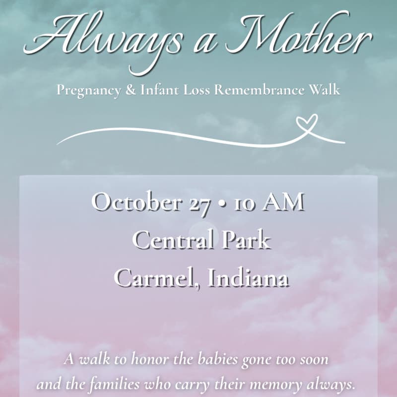 Cover Image for Always A Mother: Pregnancy & Infant Loss Remembrance Walk