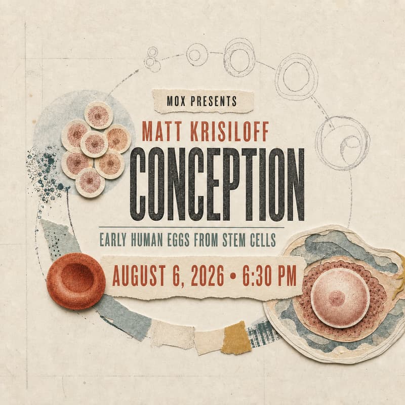 Cover Image for Stem Cells to Eggs Cells: fireside chat with CEO of Conception, Matt Krisilof