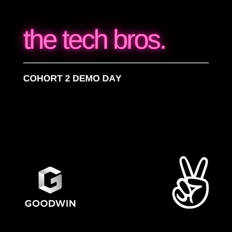 Cover Image for the tech bros: cohort 2 demo day