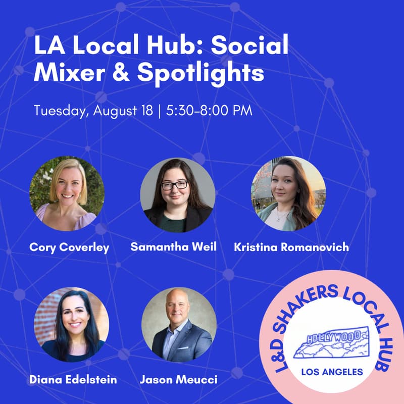 Cover Image for L&D Shakers LA: Social Mixer & Spotlights