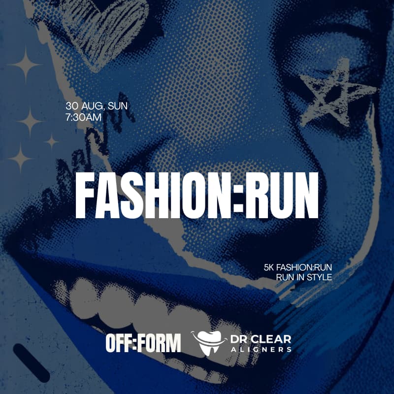 Cover Image for OFF:FORM | 5K BLUE TONE FASHION:RUN WITH DR CLEAR ALIGNERS