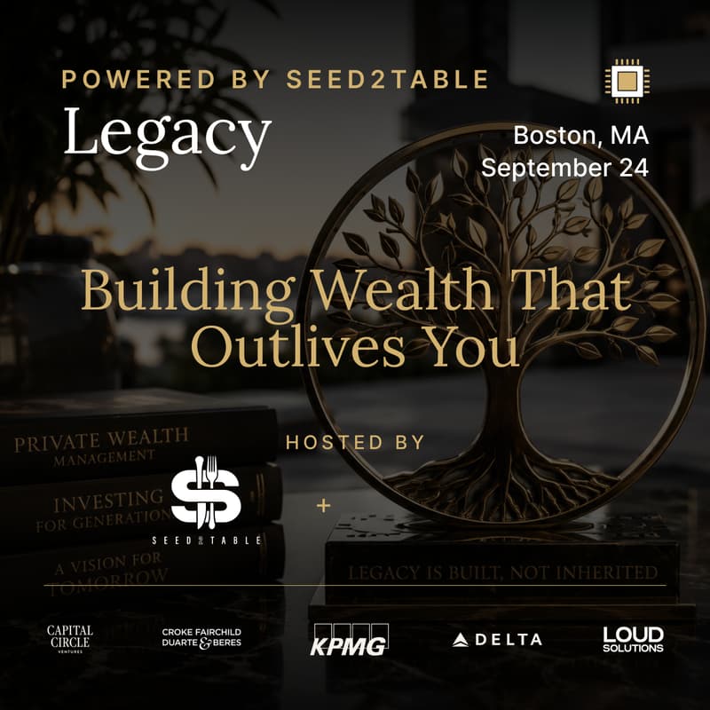 Cover Image for Legacy: Building Wealth That Outlives You - Powered by Seed2Table
