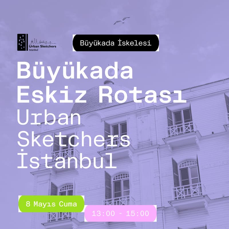 Cover Image for Urban Sketchers ile Büyükada Eskiz Rotası
