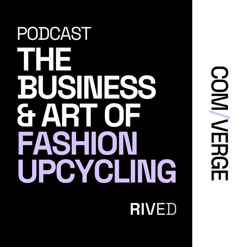Cover Image for COM/VERGE x LOOPTOPIA: Fashion Upcycling Around the World - LIVE panel talk & podcast recording