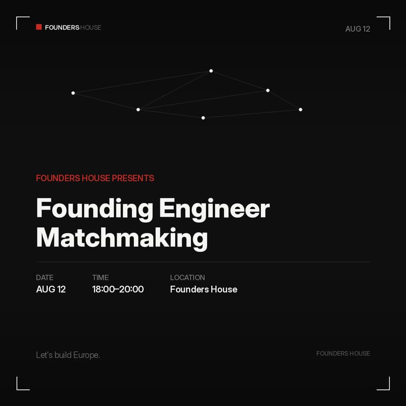 Cover Image for Founding Engineer Matchmaking @ 🏠