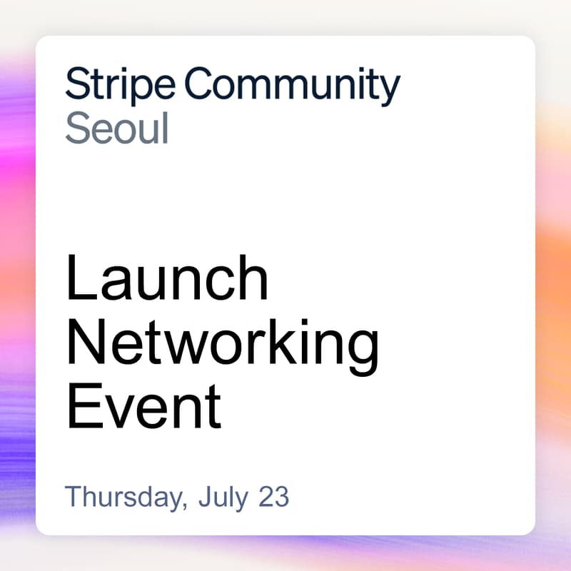 Cover Image for Stripe Seoul Community meetup: For AI product builders
