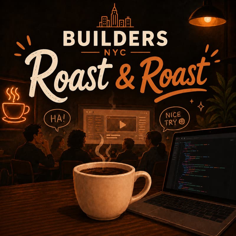 Cover Image for Builders NYC: Demo Day -- Roast & Roast
