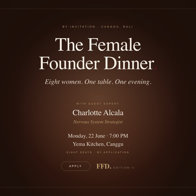 Cover Image for The Female Founder Dinner · Bali