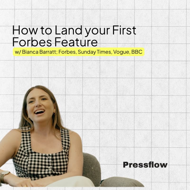 Cover Image for Pressflow: How to Get your First Forbes Feature