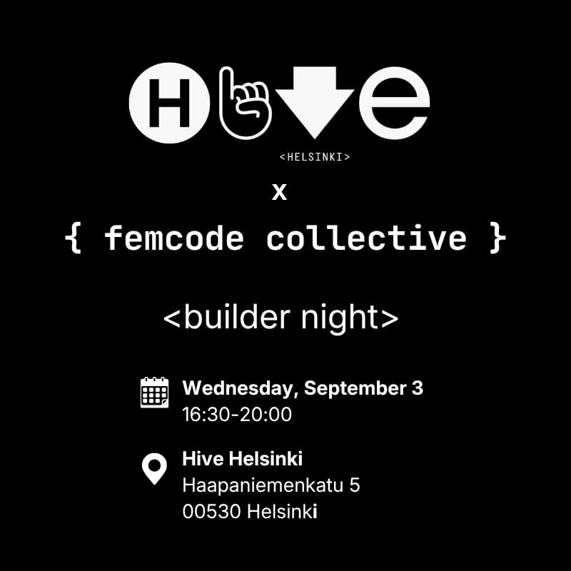 Cover Image for hive helsinki x femcode collective: builder night
