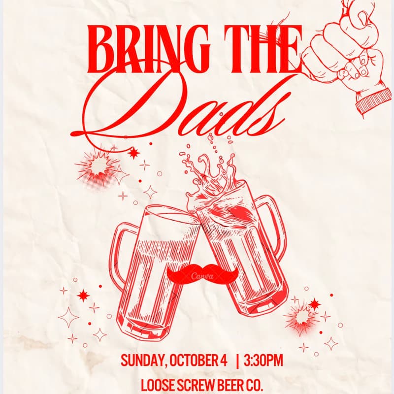 Cover Image for Bring The Dads🧔♂️🍻