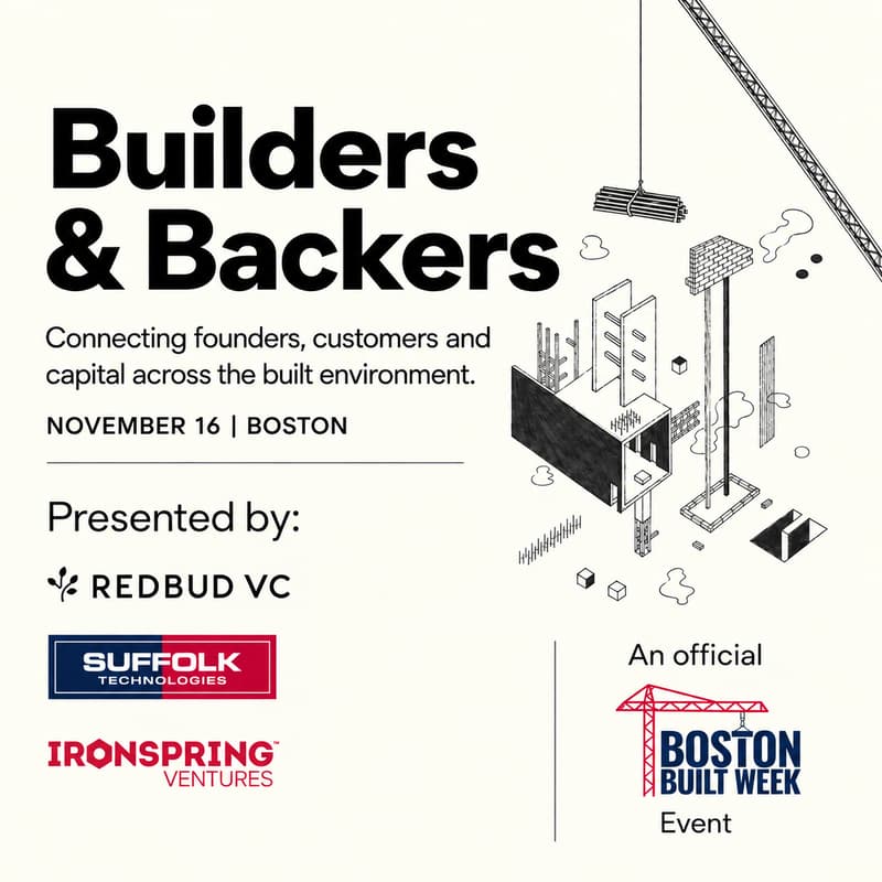 Cover Image for 2026 Builders & Backers presented by Redbud, Suffolk Tech, and Ironspring Ventures