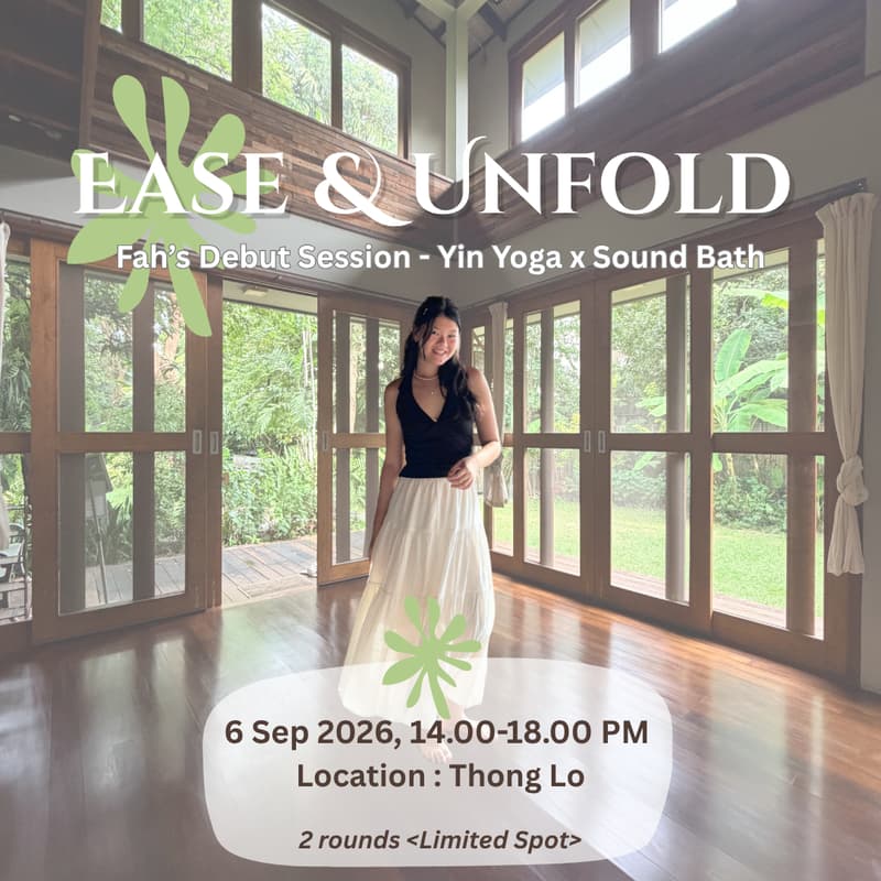 Cover Image for Ease & Unfold : Fah's Debut Session - Yin Yoga x Sound Bath