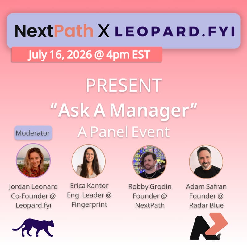 Cover Image for NextPath X Leopard.fyi: "Ask A Hiring Manager" Panel