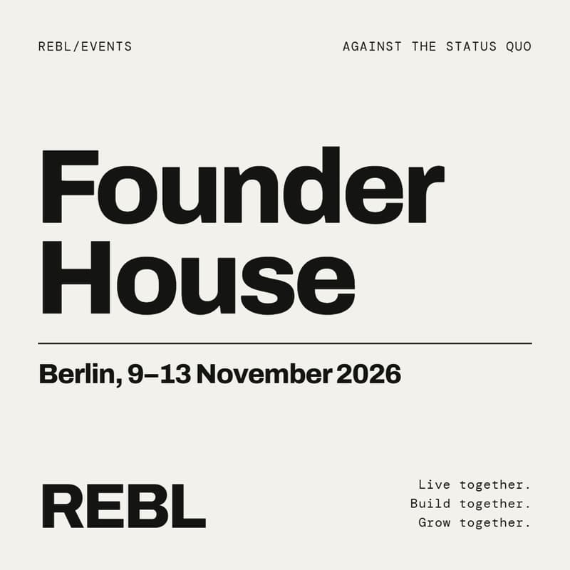 Cover Image for REBL Founder House β Berlin π©πͺ