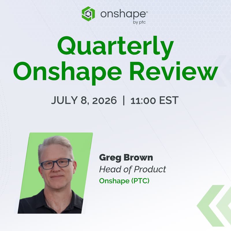 Cover Image for Quarterly Onshape Review: Learn What's New