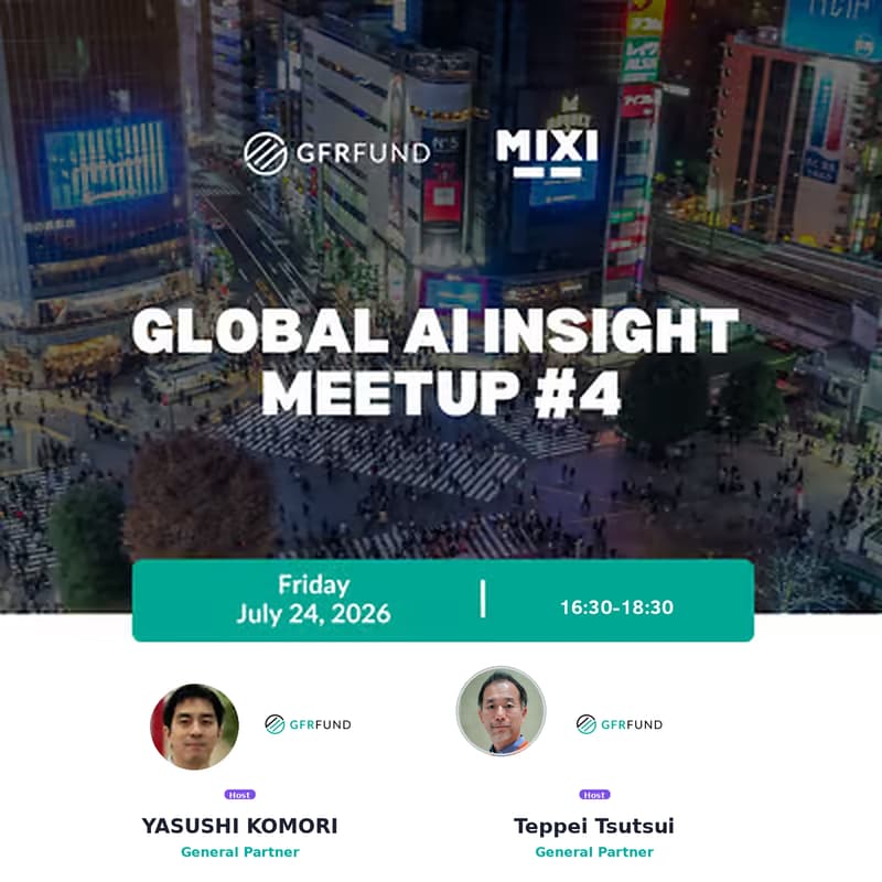 Cover Image for Global AI Insight Meetup #4 By GFR Fund x MIXI