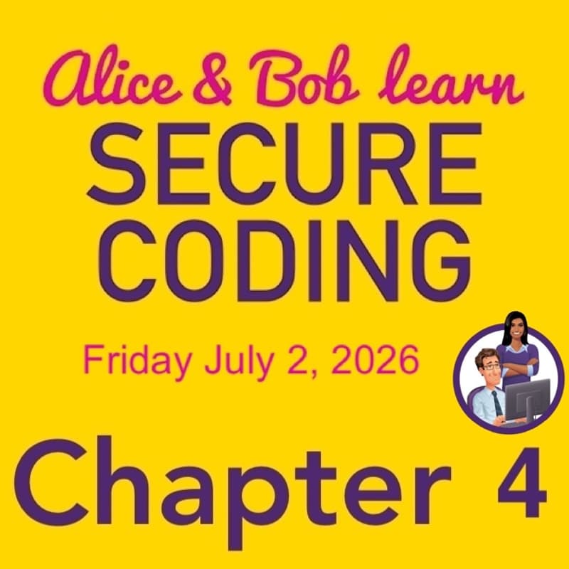 Cover Image for Alice and Bob Learn Secure Coding: Chapter 4