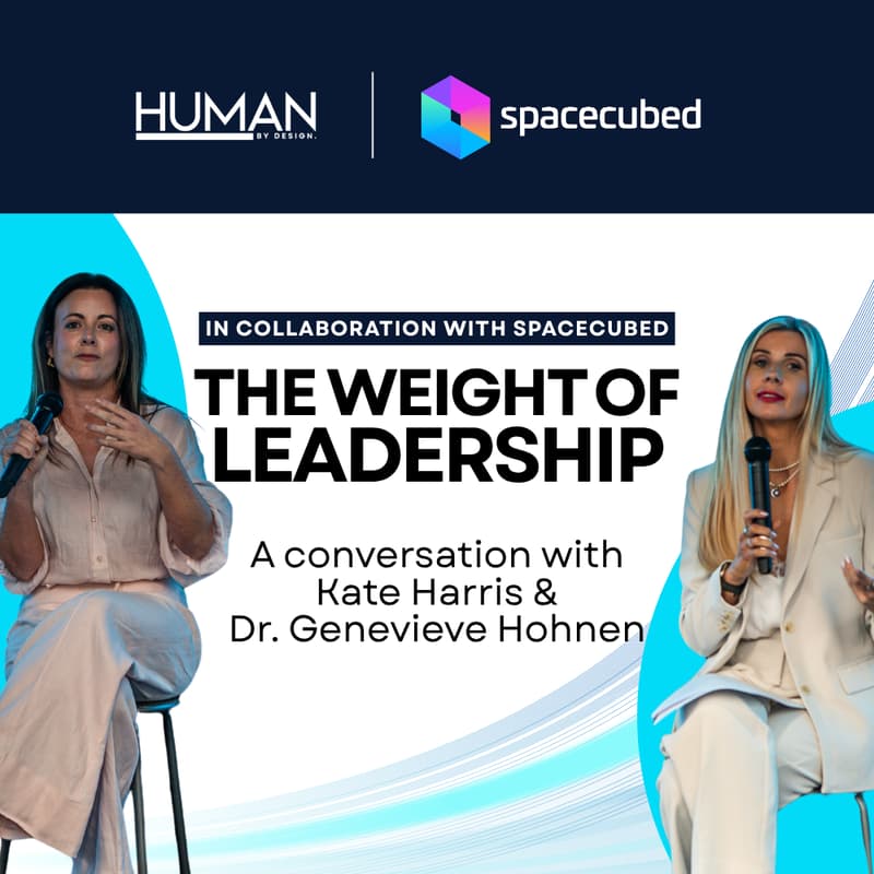 Cover Image for The Weight of Leadership -A conversation with Kate Harris & Dr. Genevieve Hohnen
