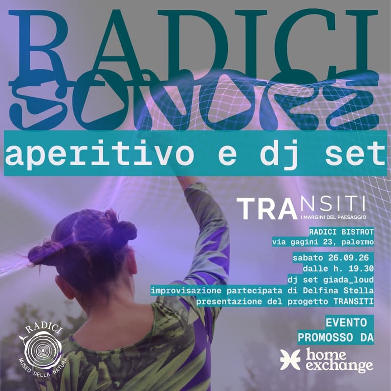 Cover Image for HomeExchange Corner @ Radici Sonore (speciale TRANSITI) - Palermo